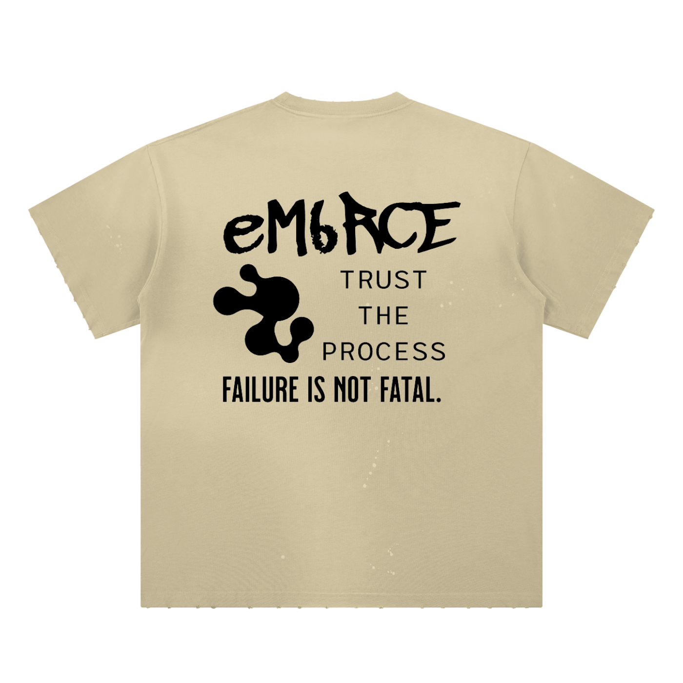 EMBRCE "Failure Is Not Fatal" Sunfade Tee
