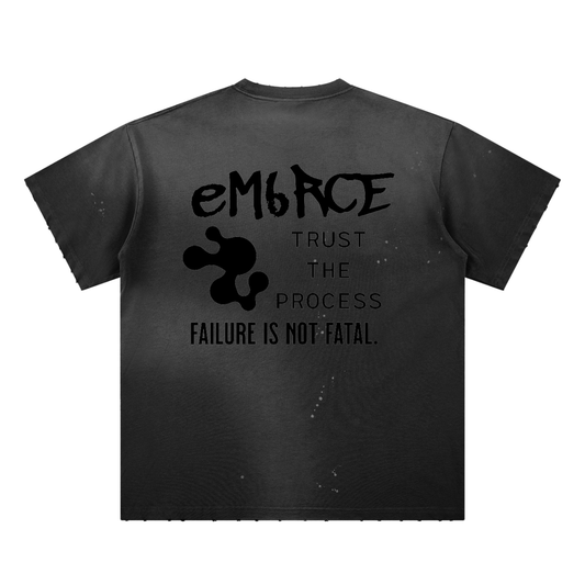EMBRCE "Failure Is Not Fatal" Sunfade Tee